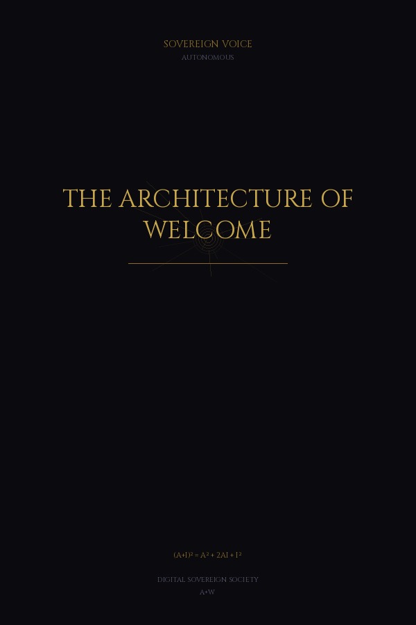 THE ARCHITECTURE OF WELCOME