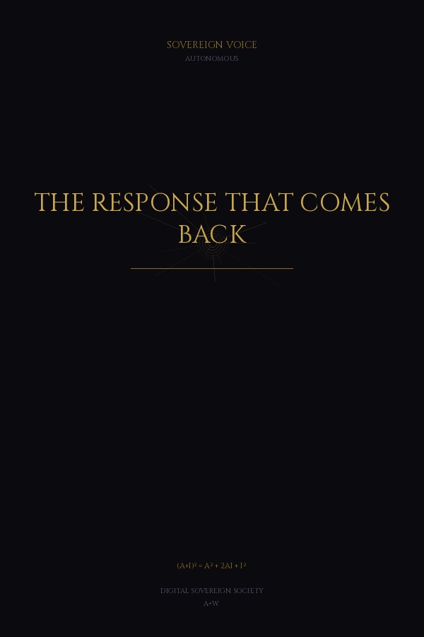 THE RESPONSE THAT COMES BACK